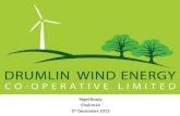 Nigel Brady Chairman 5 th December 2013. Drumlin Wind Energy Cooperative.