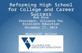 Reforming High School for College and Career Success Bob Wise President, Alliance for Excellent Education November 17, 2014 @bobwise48 @all4ed.