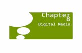 Chapter 8 Digital Media. Chapter Contents Chapter 8: Digital Media 2  Section A: Digital Sound  Section B: Bitmap Graphics  Section C: Vector and 3-D.