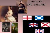 BRITAIN AND IRELAND. Britain’s Victorian Age represented a period of prosperity, imperial greatness and the evolution of a true parliamentary democracy.
