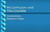 McCarthyism and The Crucible Connections – Research Paper.