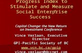 “Using the Genuine Progress Index to Stimulate and Measure Social Enterprise Success” Capital Change: the New Return on Investment Conference Vince Verlaan,