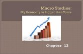 Chapter 12. 1. Low unemployment 2. Stable prices 3. Continuous growth  Macroeconomics uses a series of tools, signals and indicators to measure and track.