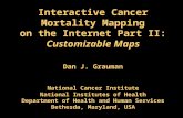 Dan J. Grauman National Cancer Institute National Institutes of Health Department of Health and Human Services Bethesda, Maryland, USA Interactive Cancer.