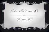 بسم الله الرحمن الرحيم QPI and PCI. INTRODUCTION  Short for Peripheral Component Interconnect, PCI was introduced by Intel in 1992. The PCI bus Came.