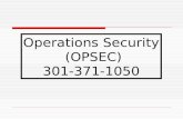 Operations Security (OPSEC) 301-371-1050. Introduction  Standard  Application  Objectives  Regulations and Guidance  OPSEC Definition  Indicators.