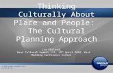 © 2010 noema research and planning ltd Thinking Culturally About Place and People: The Cultural Planning Approach Lia Ghilardi Kent Cultural Summit III,