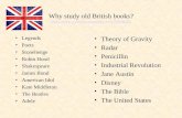 Why study old British books?   Legends Poets Stonehenge Robin Hood.