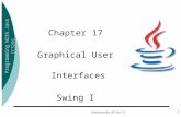 Programming With Java ICS201 University Of Ha’il1 Chapter 17 Graphical User Interfaces Swing I.