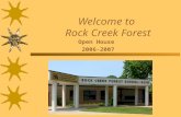 Welcome to Rock Creek Forest Open House 2006-2007.