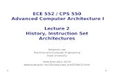 ECE 552 / CPS 550 Advanced Computer Architecture I Lecture 2 History, Instruction Set Architectures Benjamin Lee Electrical and Computer Engineering Duke.