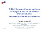 Inspections in chemical hazard installations15/09/2015 OS&H inspection practices in major hazard chemical installations France inspection systems Hervé.