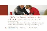 Pantaleo Nacci, Head Statistical Safety & Epidemiology/PV Biometristi Italiani Associati (BIAS) Seminar: CDISC, SDTM and ADaM: Moving from theory to practice.