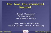 27 Feb 2004: NWS WFO DVN  The Iowa Environmental Mesonet Daryl Herzmann 1 Dr Ray Arritt 1 Dr Dennis Todey 2 1 Iowa State.