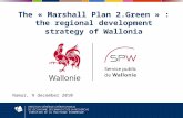 DIRECTION DE LA POLITIQUE ECONOMIQUE The « Marshall Plan 2.Green » : the regional development strategy of Wallonia Namur, 9 december 2010.