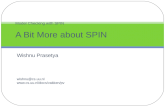 Wishnu Prasetya wishnu@cs.uu.nl  Model Checking with SPIN A Bit More about SPIN.