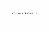 Kitano Takeshi Deconstructing Violence. Kitano Takeshi Born on 17, January 1947 His father, Kikujiro, was a house painter, a failed yakuza(?) Excelled.