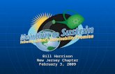Bill Harrison New Jersey Chapter February 3, 2009.