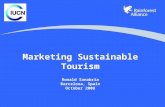 Marketing Sustainable Tourism Ronald Sanabria Barcelona, Spain October 2008.