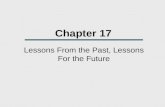 Chapter 17 Lessons From the Past, Lessons For the Future.