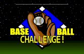 Baseball Challenge! Today’s Game is pitched by Ms. Marcus. Will she strike you out?