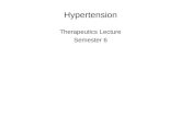 Hypertension Therapeutics Lecture Semester 6. Lesson Outcomes: Therapeutics of Hypertension Semester 6 ContentsIMU Domain Review of the cardiovascular.