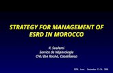 STRATEGY FOR MANAGEMENT OF ESRD IN MOROCCO K. Soulami Service de Néphrologie CHU Ibn Rochd, Casablanca ESPN, Lyon, September 11-14, 2008.