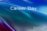 Career Day Diane Hamilton Mortgage Specialist Equity Resources, Inc..