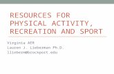 RESOURCES FOR PHYSICAL ACTIVITY, RECREATION AND SPORT Virginia AER Lauren J. Lieberman Ph.D. llieberm@brockport.edu.