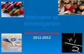 Welcome to Kindergarten McAuliffe Elementary 2011-2012