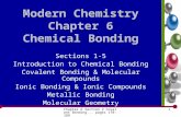 Chapter 6 Section 2 Covalent Bonding... pages 178-189 1 Modern Chemistry Chapter 6 Chemical Bonding Sections 1-5 Introduction to Chemical Bonding Covalent.