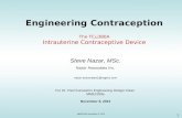 MME2259a November 9, 2012 1 Engineering Contraception The TCu380A Intrauterine Contraceptive Device Steve Nazar, MSc. Nazar Associates Inc. nazar-associates1@rogers.com.