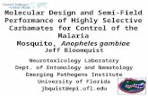 Molecular Design and Semi-Field Performance of Highly Selective Carbamates for Control of the Malaria Mosquito, Anopheles gambiae Jeff Bloomquist Neurotoxicology.