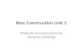 Btec Construction Unit 5 Methods of construction for domestic buildings.