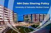 NIH Data Sharing Policy University of Nebraska Medical Center.