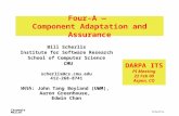 Carnegie Mellon Scherlis Four-A — Component Adaptation and Assurance Bill Scherlis Institute for Software Research School of Computer Science CMU scherlis@cs.cmu.edu.