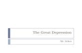 The Great Depression Mr. Stikes. SSUSH17 The student will analyze the causes and consequences of the Great Depression.  a. Describe the causes, including.