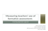 A LEARNING PROGRESSIONS APPROACH Measuring teachers' use of formative assessment: BRENT DUCKOR (SJSU) DIANA WILMOT (PAUSD) BILL CONRAD & JIMMY SCHERRER.