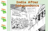 India After Independence. INDIAN NATIONAL CONGRESS Led India to Independence Becomes the CONGRESS PARTY Dominated Indian Politics for most of the time.