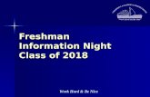 Work Hard & Be Nice Freshman Information Night Class of 2018.