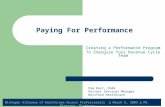 Paying For Performance Creating a Performance Program To Energize Your Revenue Cycle Team Michigan Alliance of Healthcare Access Professionals ∆ March.