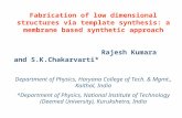 Fabrication of low dimensional structures via template synthesis: a membrane based synthetic approach Rajesh Kumara and S.K.Chakarvarti* Department of.
