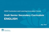 NSW Curriculum and Learning Innovation Centre Draft Senior Secondary Curriculum ENGLISH May, 2012.