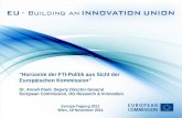 1 “Horizonte der FTI-Politik aus Sicht der Europäischen Kommission” Dr. Anneli Pauli, Deputy Director-General European Commission, DG Research & Innovation.