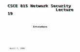CSCE 815 Network Security Lecture 19 Intruders April 1, 2003.
