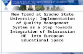 New Trend at Grodno State University: Implementation of Quality Management System as a Step Towards Integration of Belorussian HE into European Educational.