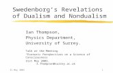 31 May 20031 Swedenborg’s Revelations of Dualism and Nondualism Ian Thompson, Physics Department, University of Surrey. Talk at the Meeting “Esoteric Perspectives.