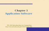 Chapter 3 Application Software TE-102 Introduction to Computing