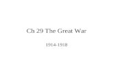 Ch 29 The Great War 1914-1918. Marching Toward War Sec 1.