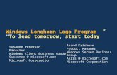 Windows Longhorn Logo Program “To lead tomorrow, start today” Susanne Peterson Director Windows Client Business Group Susannep @ microsoft.com Microsoft.